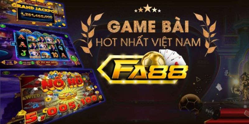 Đánh giá cổng game Fa88